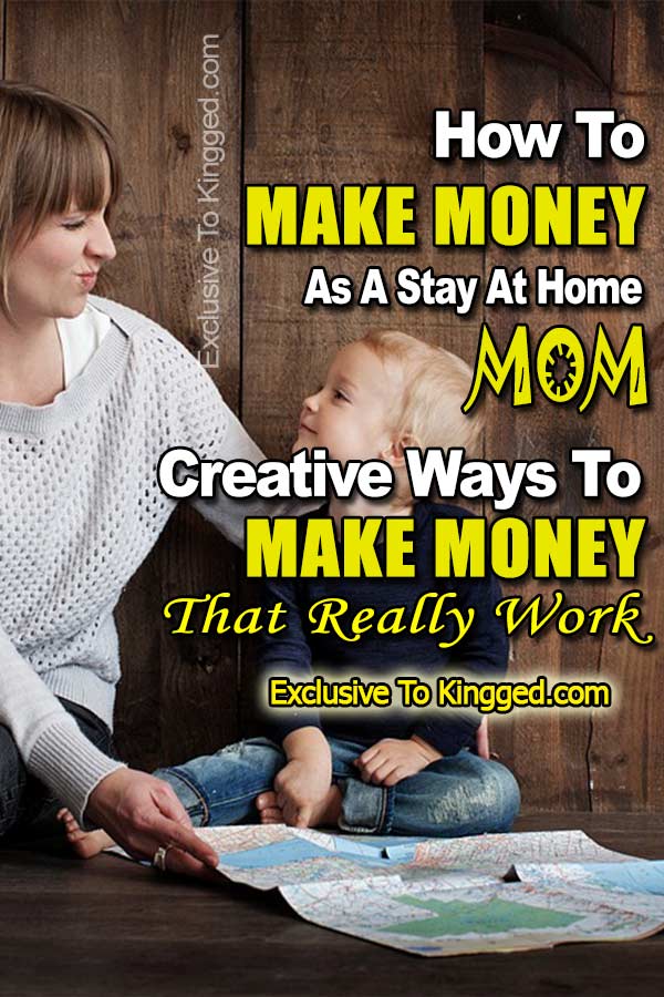 How to make money as a stay at home mom
