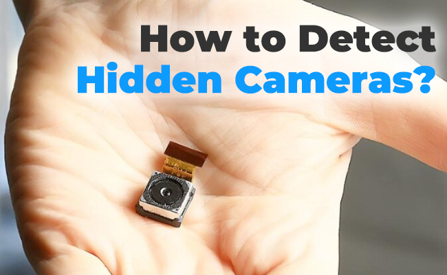 10 Ways To Spot Hidden Cameras: Protect Your Privacy