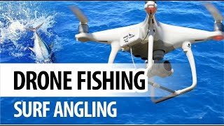 A Drone Fishing Rig: The Essentials
